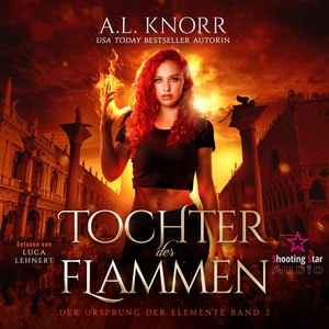 Tochter der Flammen Hörbuch