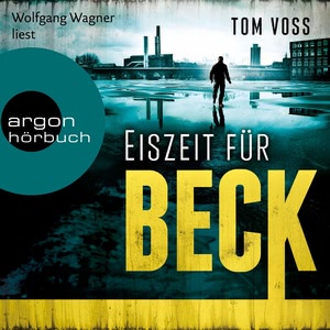 Eiszeit für Beck Hörbuch
