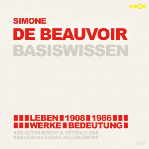1908-, Folge 1986: Simone de Beauvoir Hörbuch