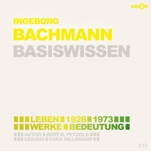 1926-, Folge 1973: Ingeborg Bachmann Hörbuch