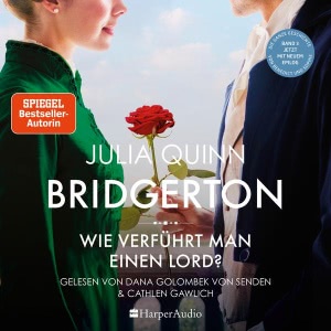 Wie verführt man einen Lord? Hörbuch