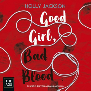 Good Girl, Bad Blood Hörbuch