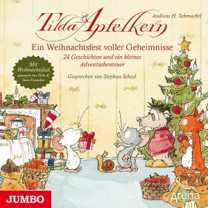 Ein Weihnachtsfest voller Geheimnisse: 24 Geschichten und ein kleines Adventsabenteuer (Tilda Apfelkern) Hörbuch