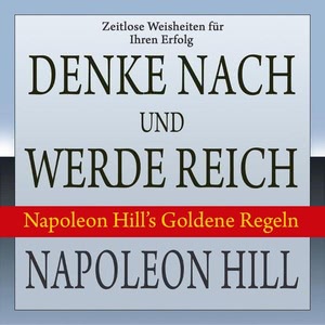 Denke nach und werde reich Hörbuch