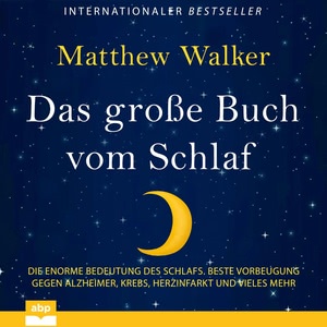 Das große Buch vom Schlaf Hörbuch