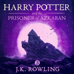 Harry Potter and the Prisoner of Azkaban Hörbuch