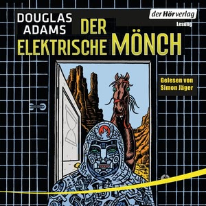 Der elektrische Mönch Hörbuch