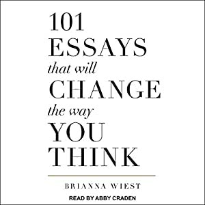 101 Essays That Will Change the Way You Think Hörbuch