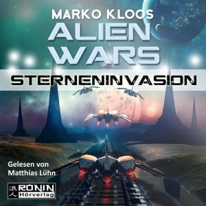 Alien Wars, Folge 1: Sterneninvasion Hörbuch