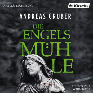 Die Engelsmühle Hörbuch