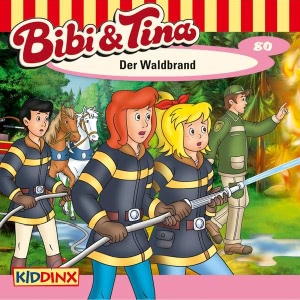 Bibi und Tina, Folge 80: Der Waldbrand Hörbuch