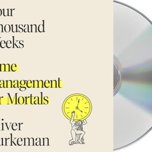 Four Thousand Weeks Hörbuch
