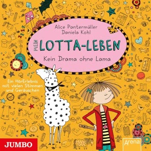 Mein Lotta-Leben: Kein Drama ohne Lama Hörbuch
