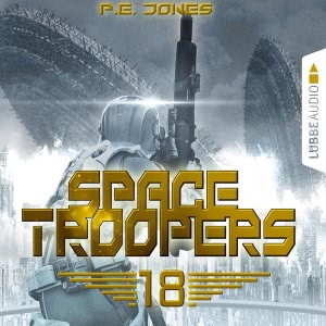 Space Troopers, Folge 18: In Ewigkeit Hörbuch