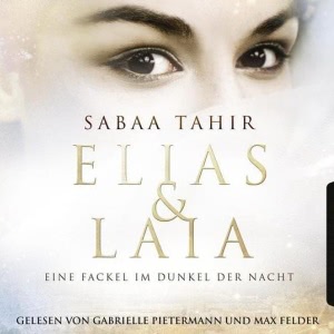 Elias & Laia, Folge 2: Eine Fackel im Dunkel der Nacht Hörbuch