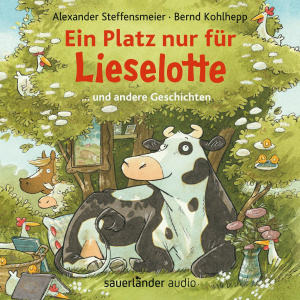 Ein Geburtstagsfest für Lieselotte und andere Geschichten Hörbuch