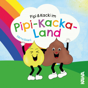 Pipi & Kacki im Pipi-Kacka-Land Hörbuch