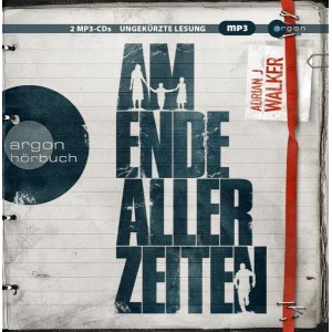 Am Ende aller Zeiten Hörbuch