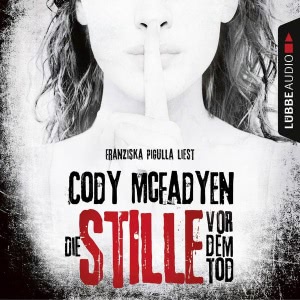 Smoky Barrett, Folge 5: Die Stille vor dem Tod Hörbuch
