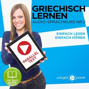 Griechisch Lernen | Einfach Lesen | Einfach Hören Hörbuch