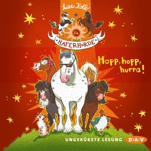 Die Haferhorde, Folge 6: Hopp hopp, hurra! Hörbuch-Reihe gratis