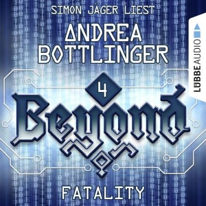 Beyond, Folge 4: Fatality Hörbuch