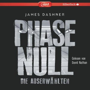 Maze Runner, Folge 0: Die Auserwählten: Phase Null Hörbuch