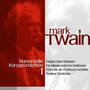 Mark Twain - The Complete Novels Hörbuch
