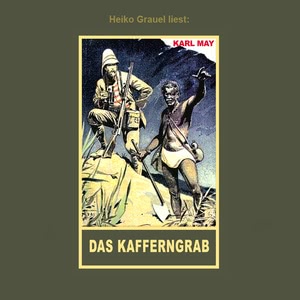Das Kafferngrab Hörbuch