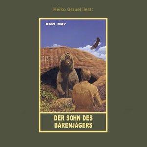 Der Sohn des Bärenjägers Hörbuch
