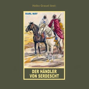 Der Händler von Serdescht Hörbuch