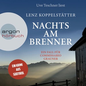 Nachts am Brenner Hörbuch