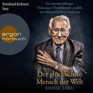 Der glücklichste Mensch der Welt Hörbuch