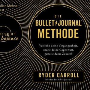 Die Bullet-Journal-Methode Hörbuch