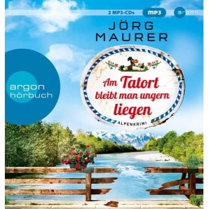 Am Tatort bleibt man ungern liegen Hörbuch