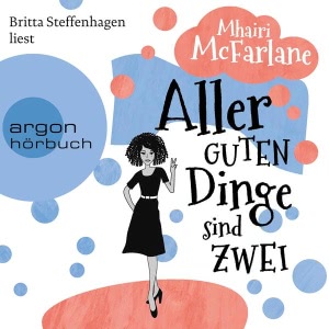 Aller guten Dinge sind zwei Hörbuch
