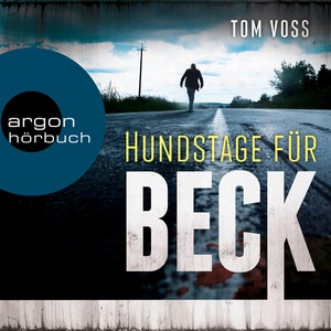 Hundstage für Beck Hörbuch