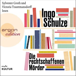 Die rechtschaffenen Mörder Hörbuch