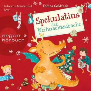 Spekulatius der Weihnachtsdrache Hörbuch