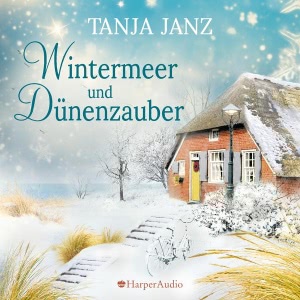 Wintermeer und Dünenzauber Hörbuch