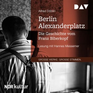 Berlin Alexanderplatz Hörbuch
