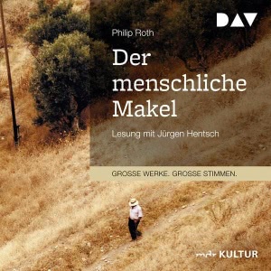 Der menschliche Makel Hörbuch