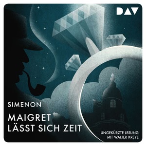 Maigret lässt sich Zeit Hörbuch