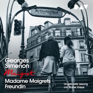 Madame Maigrets Freundin Hörbuch