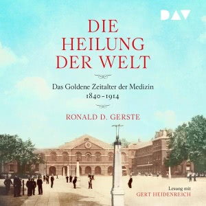 Die Heilung der Welt Hörbuch