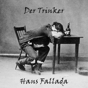 Der Trinker Hörbuch