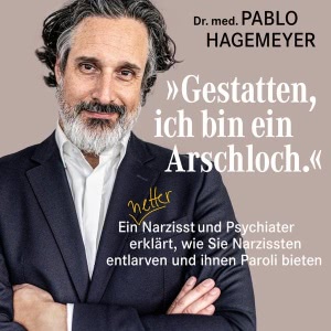 Gestatten, ich bin ein Arschloch. Hörbuch