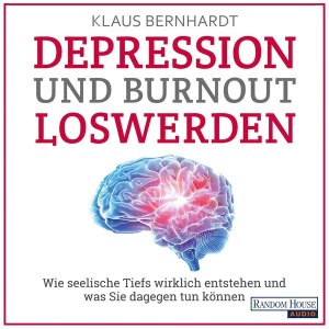 Depression und Burnout loswerden Hörbuch