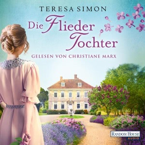Die Fliedertochter Hörbuch