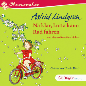 Na klar, Lotta kann Rad fahren und eine weitere Geschichte Hörbuch